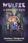 Wulfie: A Ghostly Tail by Lindsay J Sedgwick image