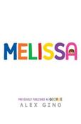 Melissa by Alex Gino (previously titled 'George')