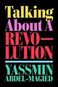 Talking About a Revolution by Yassmin Abdel-Magied (Signed Large Paperback)