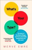 What's Your Type? by Merve Emre image