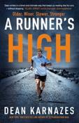 A Runner's High : Older, Wiser, Slower, Stronger by Dean Karnazes (Paperback) image