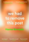 We Had To Remove This Post by Hanna Bervoets (Paperback)