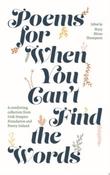 Poems for When You Can't Find the Words edited by Mary Shine Thompson (Hardback) image