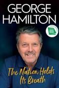 The Nation Holds Its Breath by George Hamilton image