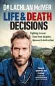 Life and Death Decisions by Dr Lachlan McIver image