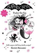 Isadora Moon Under the Sea: Book 16 by Harriet Muncaster (Paperback) image