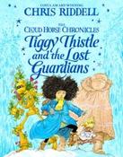 Tiggy Thistle and the Lost Guardians by Chris Riddell (Hardback) image