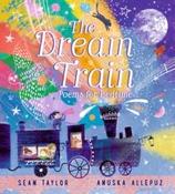 The Dream Train: Poems for Bedtime by Sean Taylor &amp;amp; Anuska Allepuz (Hardback Picturebook) image