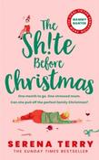 The Shite Before Christmas by Serena Terry (Paperback) image