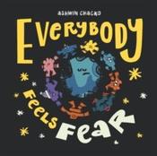Everybody Feels Fear by Ashwin Chacko (Hardback Picturebook) image