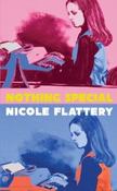 Nothing Special by Nicole Flattery (Paperback) image