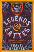 Legends &amp;amp; Lattes by Travis Baldree (Paperback) image