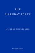 The Birthday Party by Laurent Mauvignier (Paperback) image