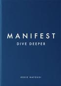 Manifest: Dive Deeper by Roxie Nafousi (Hardback) image
