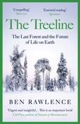 The Treeline : The Last Forest and the Future of Life on Earth by Ben Rawlence (Paperback) image
