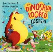 The Dinosaur that Pooped Easter! by Dougie Poynter, Tom Fletcher &amp;amp; Garry Parsons (Paperback Picturebook) image