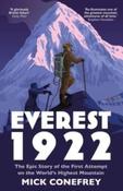 Everest 1922 : The Epic Story of the First Attempt on the World's Highest Mountain by Mick Conefrey (Paperback) image