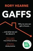 Gaffs : Why No One Can Buy a House, and What We Can Do About it by Rory Hearne (Paperback) image