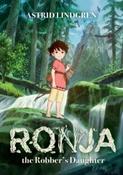 Ronja the Robber's Daughter (Illustrated Edition) by Astrid Lindgren image