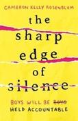The Sharp Edge of Silence by Cameron Kelly Rosenblum (Paperback)