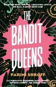 The Bandit Queens by Parini Shroff (Paperback)