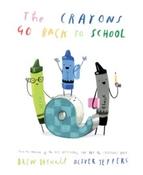 The Crayons Go Back to School by Drew Daywalt &amp;amp; Oliver Jeffers (Small Hardback Picturebook)