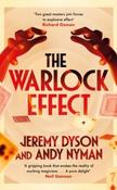 The Warlock Effect by Jeremy Dyson &amp;amp; Andy Nyman