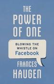 The Power of One : Blowing the Whistle on Facebook by Frances Haugen (Large Paperback) image