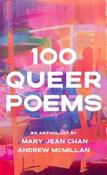 100 Queer Poems edited by Andrew McMillan &amp;amp; Mary Jean Chan (Hardback) image