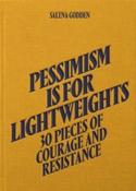 Pessimism is for Lightweights by Salena Godden (Hardback) image