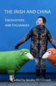 The Irish and China : Encounters and Exchanges (ed. by Jerusha McCormack) image