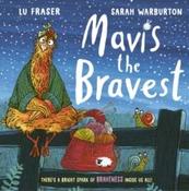 Mavis the Bravest by Lu Fraser &amp;amp; Sarah Warburton (Paperback Picturebook) image