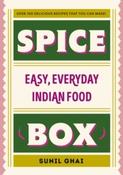 Spice Box : Easy, Everyday Indian Food by Sunil Ghai (Large Paperback) image