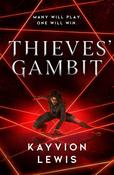 Thieves' Gambit by Kayvion Lewis (Paperback)