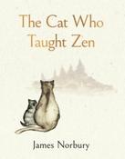 The Cat Who Taught Zen by James Norbury (Hardback) image