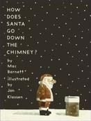How Does Santa Go Down the Chimney? by Mac Barnett &amp;amp; Jon Klassen (Hardback Picturebook) image