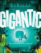 Gigantic by Rob Biddulph (Paperback Picturebook)