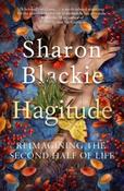 Hagitude: Reimagining the Second Half of Life by Sharon Blackie (Paperback) image