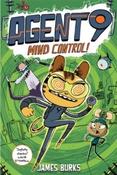 Agent 9: Mind Control! by James Burks (Paperback)