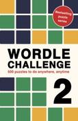 Wordle Challenge 2 : 500 Puzzles to do anywhere, anytime