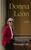 Wandering Through Life: A Memoir by Donna Leon (Paperback) image