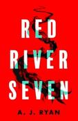 Red River Seven by A.J. Ryan (Paperback) image