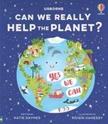 Usborne Can We Really Help the Planet? by Katie Daynes &amp;amp; Roisin Hahessy (Hardback) image