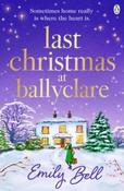 Last Christmas at Ballyclare by Emily Bell (Paperback) image