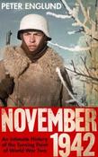 November 1942: An Intimate History of the Turning Point of the Second World War by Peter Englund (Paperback) image