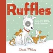 Ruffles and the Cold, Cold Snow by David Melling (Paperback Picturebook) image