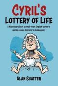 Cyril's Lottery of Life by Alan Shatter (Paperback)