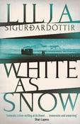 White as Snow (Arora Investigation 3) by Lilja Sigurdardottir image