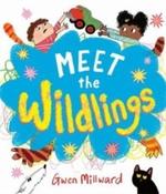 Meet the Wildlings by Gwen Millward (Paperback Picturebook) image