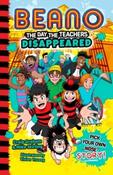 Beano: The Day The Teachers Disappeared by Craig Graham &amp;amp; Mike Stirling  (Paperback)